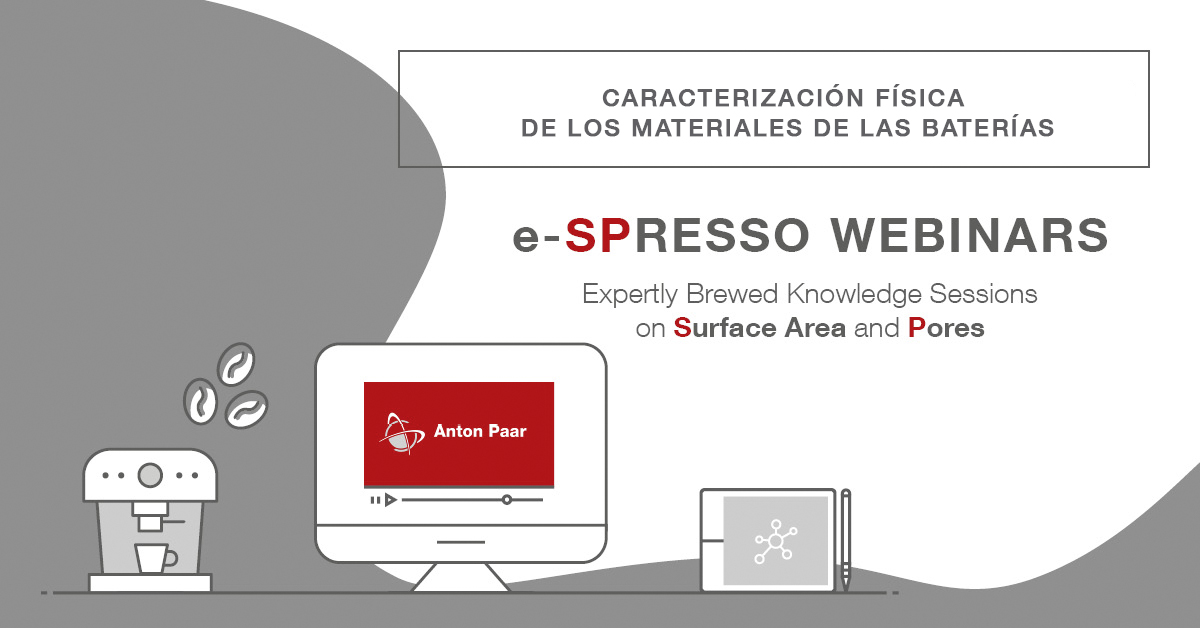 e-SPRESSO WEBINAR: Caracterización física de los materiales de las baterías